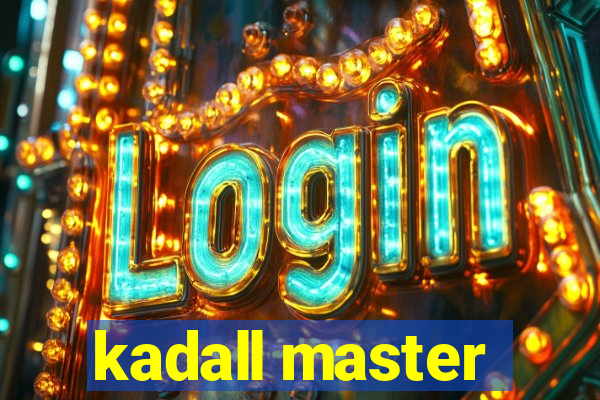 kadall master